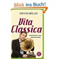 Vita Classica: Bekenntnisse eines Andersh�renden
