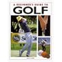 Beginner's Guide to Golf