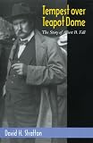 Tempest Over Teapot Dome: The Story of Albert B. Fall (Oklahoma Western Biographies)
