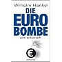 Die Euro Bombe von Hankel Wilhelm