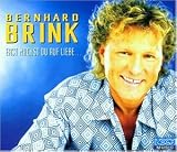 Erst Machst du auf Liebe.. - Bernhard Brink