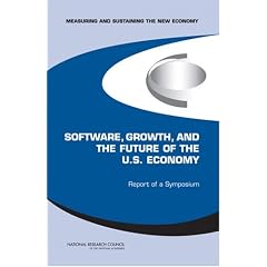 Measuring and Sustaining the New Economy, Software, Growth, and the Future of the U.S Economy: Report of a Symposium