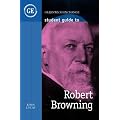 Student Guide to Robert Browning (Student Guides)