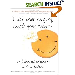 I Had Brain Surgery, What's Your Excuse?