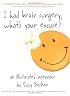 I Had Brain Surgery, What's Your Excuse?