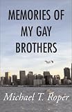 Review Xlibris Corporation  / Memories of My Gay Brothers