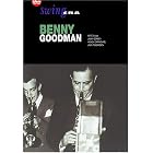 Swing Era - Benny Goodman by Benny Goodman