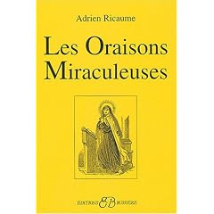 Les Oraisons Miraculeuses