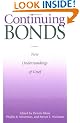 Continuing Bonds: New Understandings of Grief (Series in Death Education, Aging, & Health Care)