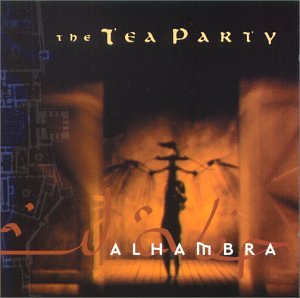 The Tea Party - Alhambra - Zortam Music