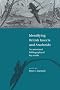 Identifying British Insects and Arachnids: An Annotated Bibliography of Key Works