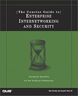 The Concise Guide to Enterprise Internetworking and Security