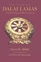 The Fourteen Dalai Lamas: A Sacred Legacy of Reincarnation