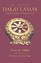 The Fourteen Dalai Lamas: A Sacred Legacy of Reincarnation