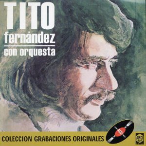 Tito Fernandez - Tito Fernandez Con Orquesta - Zortam Music