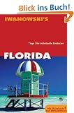 Florida. Reise-Handbuch. Tipps f�r individuelle Entdecker