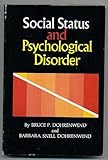 Social status and psychological disorder : a casual inquiry