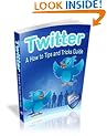 Twitter - A How To Tips And Tricks Guide