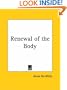 Renewal of the Body