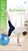 3-D Balance:  Ball Pilates Level 3