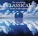 The Most Relaxing Classical Music in the Universe