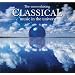 The Most Relaxing Classical Music in the Universe