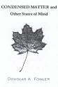 Condensed Matter and Other States of Mind