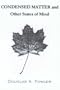 Condensed Matter and Other States of Mind