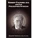 Robert Fulford, D.O. and the Philosopher Physician