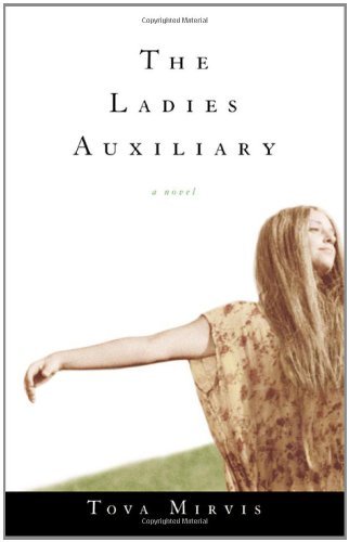 The Ladies Auxiliary: A Novel