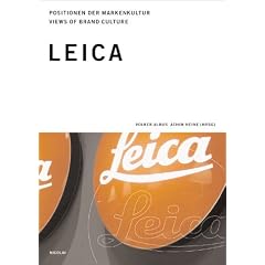 Positionen der Markenkultur /Views of Brand Culture: Positionen der Markenkultur, Bd.2, Leica