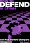 How to Defend in Chess