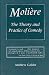 Search : Moliere: The Theory And Practice of Comedy