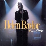 Helen Baylor...Live. Helen Baylor Tracks: Ministers Of Defense, Everything You Are, Helen's Testimony, Whatever It Takes, All Of Me, Music Is The Voice Of God, Awesome God (Testimony), Awesome God, Awesome God (Resprise), Worship Medley: If It Had Not Been For The Lord on My Side/Great Is Thy Faithfulness/The King Of Who I Am, Lord, I Love You, More Than (Ju