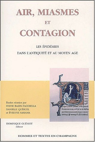 City Travel Guides Discounted  Livres : Air, miasmes et contagion - Les épidémies dans l'antiquité et au moyen âge