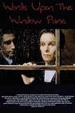 Words Upon The Window Pane