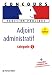 Adjoint administratif : Catégorie C Adjoint administratif : Catégorie C