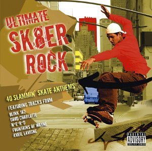 CD-Charts  Search : Ultimate Sk8er Rock: 40 Slammin' Skate Anthems/Parental Advisory