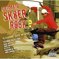 Ultimate Sk8er Rock: 40 Slammin' Skate Anthems/Parental Advisory