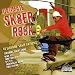 Ultimate Sk8er Rock: 40 Slammin' Skate Anthems/Parental Advisory