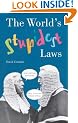 The World's Stupidest Laws