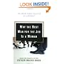 Why the Best Man for the Job Is A Woman: The Unique Female Qualities of Leadership