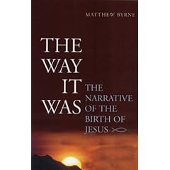 The Way It Was: The Narrative of the Birth of Jesus