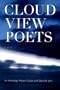 Cloud View Poets: An Anthology--Master Classes with David St. John