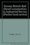 Former British Rail diesel locomotives in industrial service