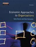 Economic Approaches to Organizations