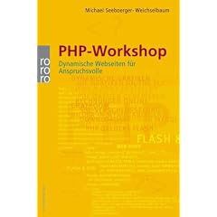 PHP-Workshop. Dynamische Webseiten f�r Anspruchsvolle