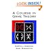 A Course in Game Theory