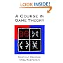 A Course in Game Theory