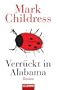 Verr�ckt in Alabama: Roman